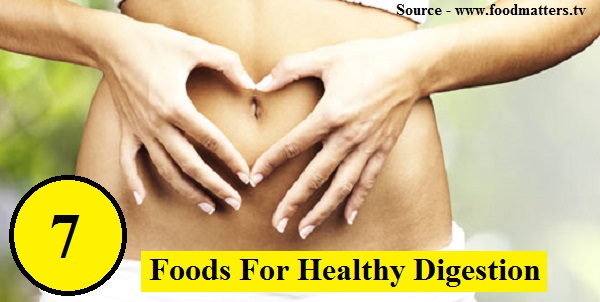7 Foods For Healthy Digestion