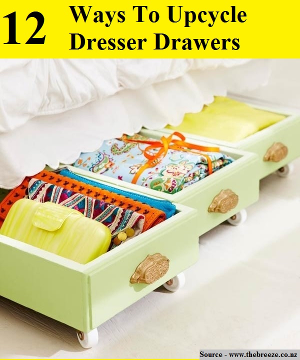 12 Amazing Ways To Upcycle Dresser Drawers
