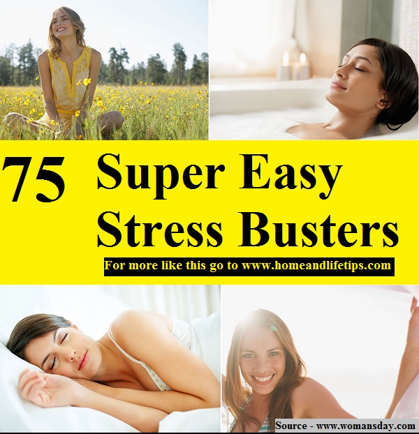 75 Super Easy Stress Busters