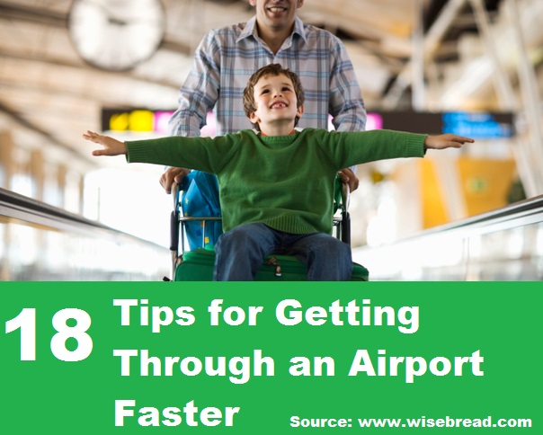 18 Tips for Getting Through an Airport Faster
