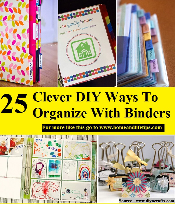 25 Clever DIY Ways To Organize With Binders