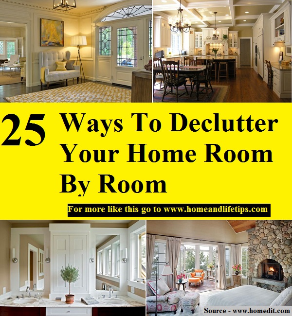 25 Ways To Declutter Your Home Room By Room