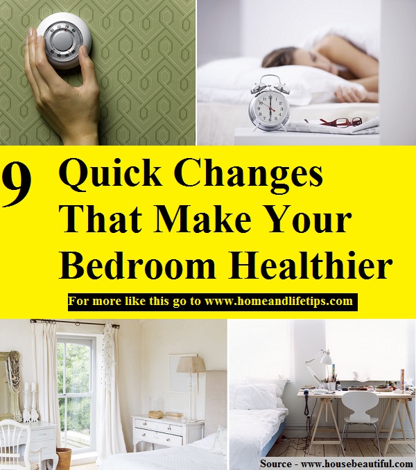 9 Quick Changes That Make Your Bedroom Healthier