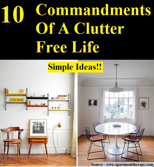 10 Commandments Of A Clutter Free Life