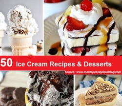 50 Ice Cream Recipes and Desserts