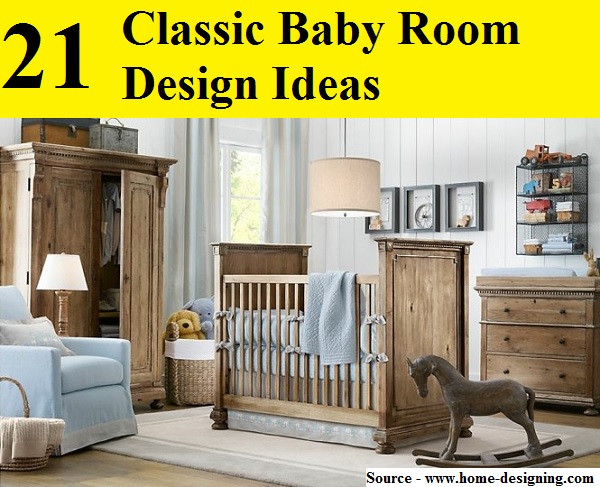 21 Classic Baby Room Design Ideas