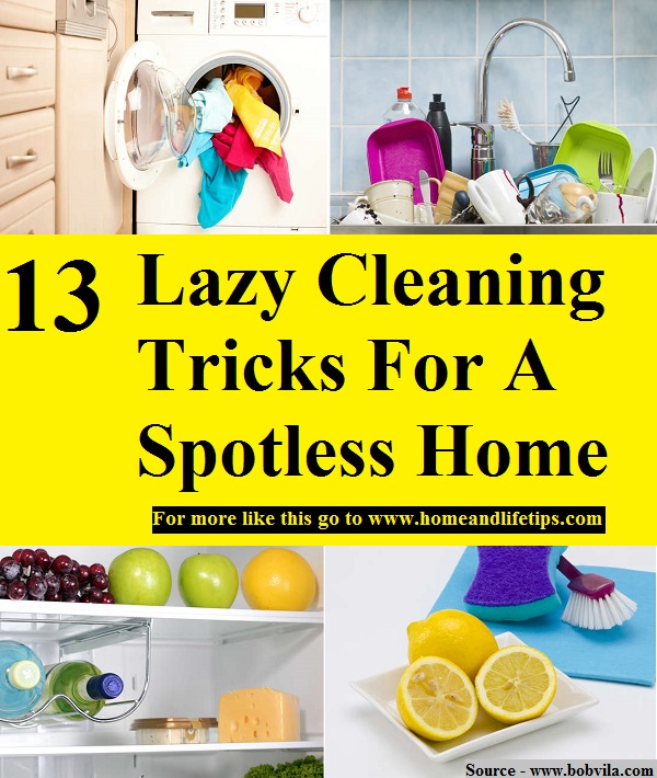 13 Lazy Cleaning Tricks For A Spotless Home