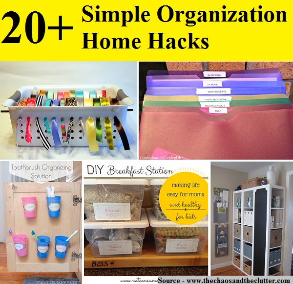 20+ Simple Organization Home Hacks