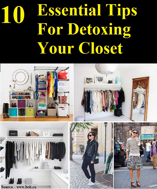 10 Essential Tips For Detoxing Your Closet