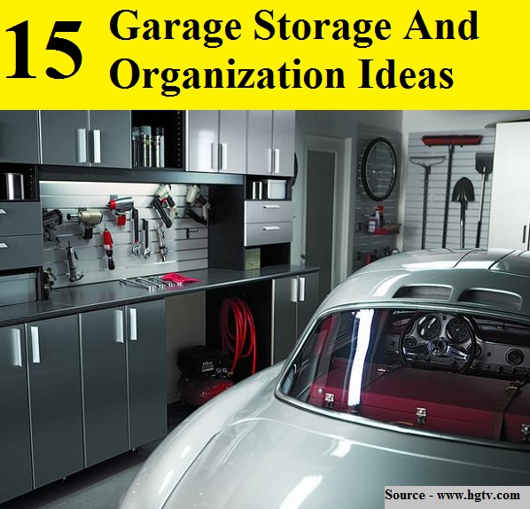 15 Garage Storage And Organization Ideas