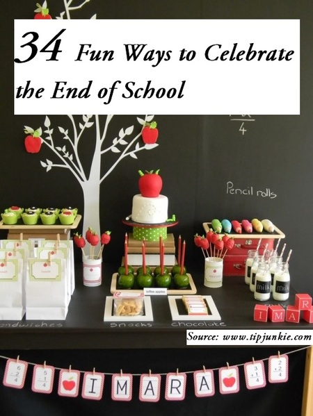 34 Fun Ways to Celebrate the End of School 