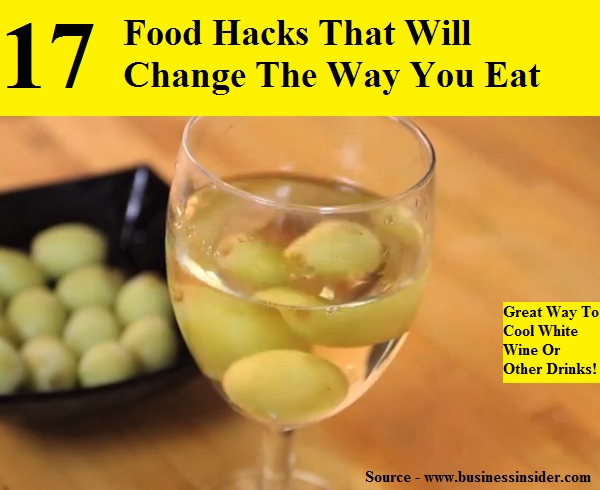 17 Food Hacks That Will Change The Way You Eat