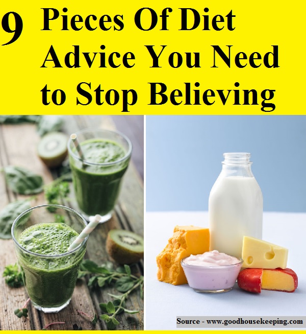 9 Pieces Of Diet Advice You Need to Stop Believing