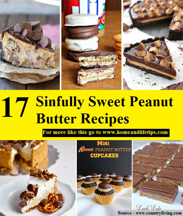 17 Sinfully Sweet Peanut Butter Recipes