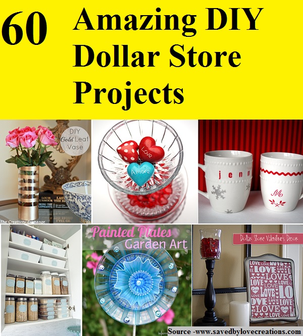 60 Amazing DIY Dollar Store Projects