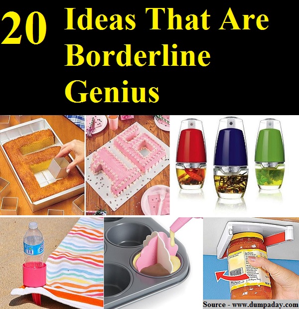 20 Ideas That Are Borderline Genius