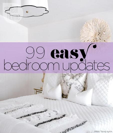 99 Easy Bedroom Updates
