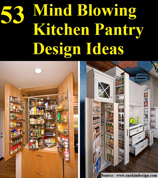 53 Mind Blowing Kitchen Pantry Design Ideas