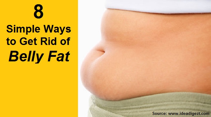 8 Simple Ways To Get Rid Of Belly Fat
