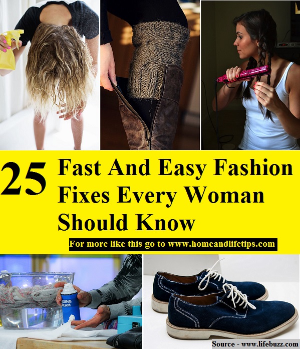 25 Fast And Easy Fashion Fixes Every Woman Should Know
