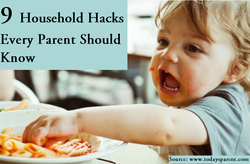 9 Household Hacks Every Parent Should Know