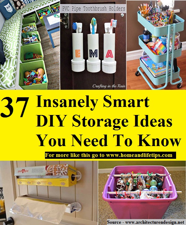 37 Insanely Smart DIY Storage Ideas You Need To Know