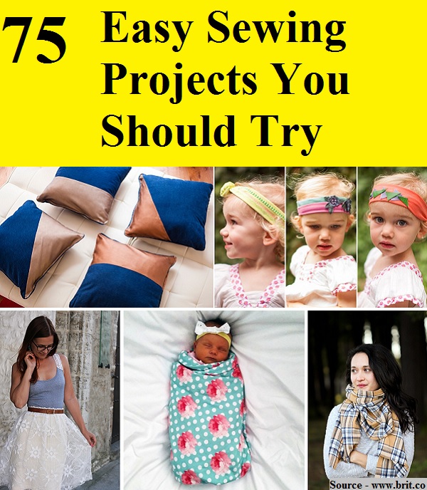 75 Easy Sewing Projects You Should Try