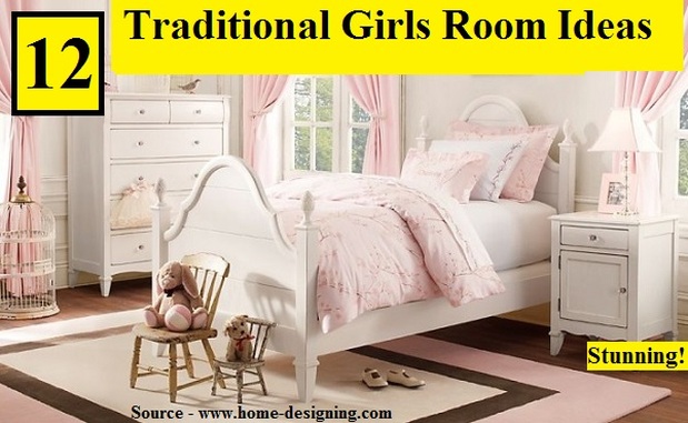 12 Traditional Girls Rooms Ideas