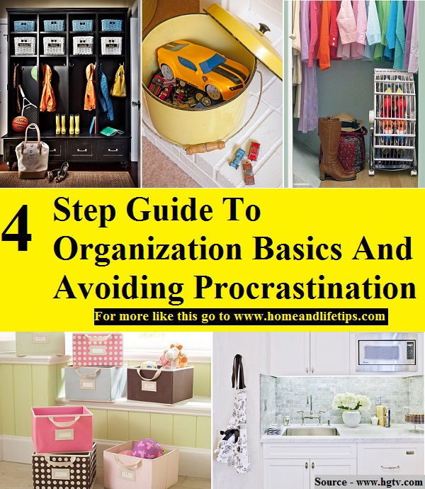 4 Step Guide To Organization Basics And Avoiding Procrastination