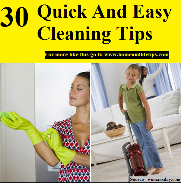 30 Quick And Easy Cleaning Tips