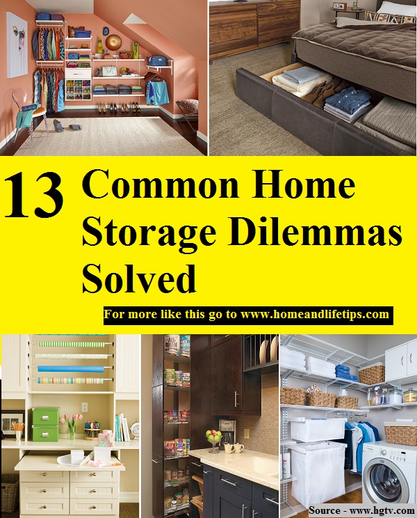 13 Common Home Storage Dilemmas Solved
