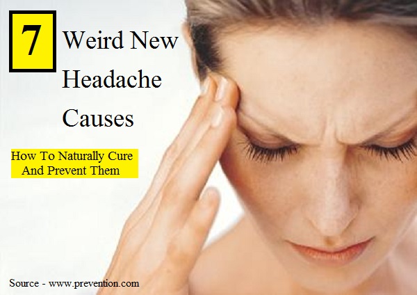 7 Weird New Headache Causes