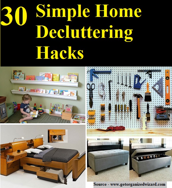 30 Simple Home Decluttering Hacks