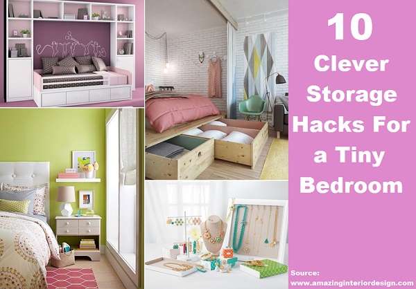 10 Clever Storage Hacks For A Tiny Bedroom 