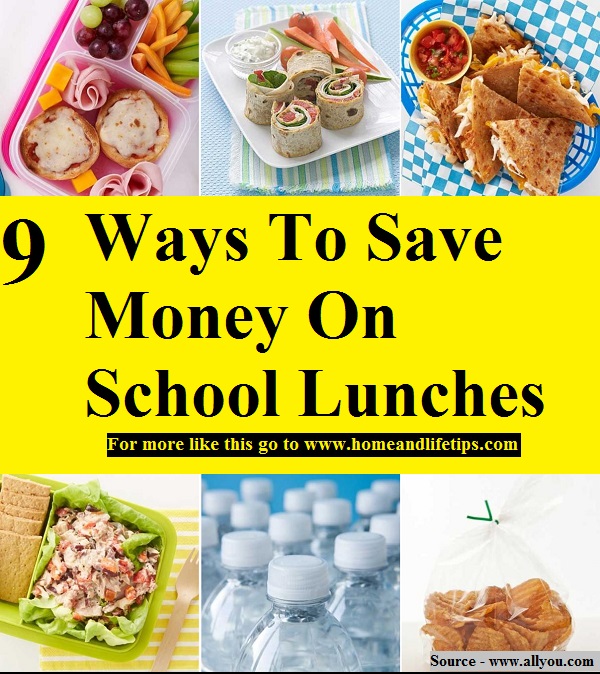 9 Ways To Save Money On School Lunches