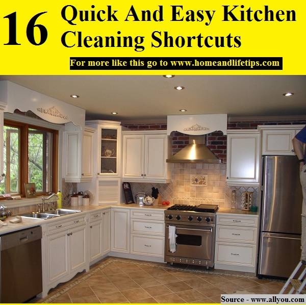 16 Quick And Easy Kitchen Cleaning Shortcuts