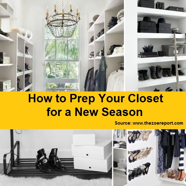 How to Prep Your Closet for a New Season