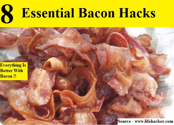 8 Essential Bacon Hacks