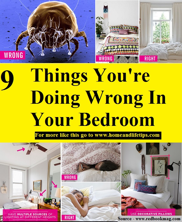 9 Things You're Doing Wrong In Your Bedroom