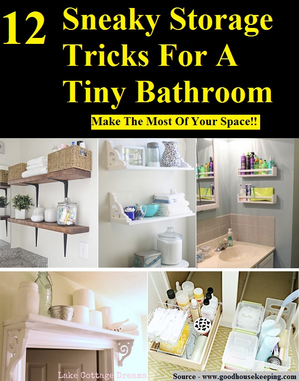 12 Sneaky Storage Tricks For A Tiny Bathroom