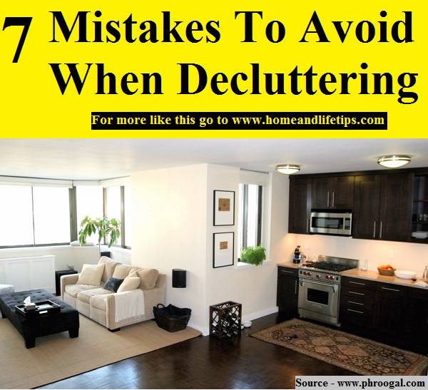 7 Mistakes To Avoid When Decluttering