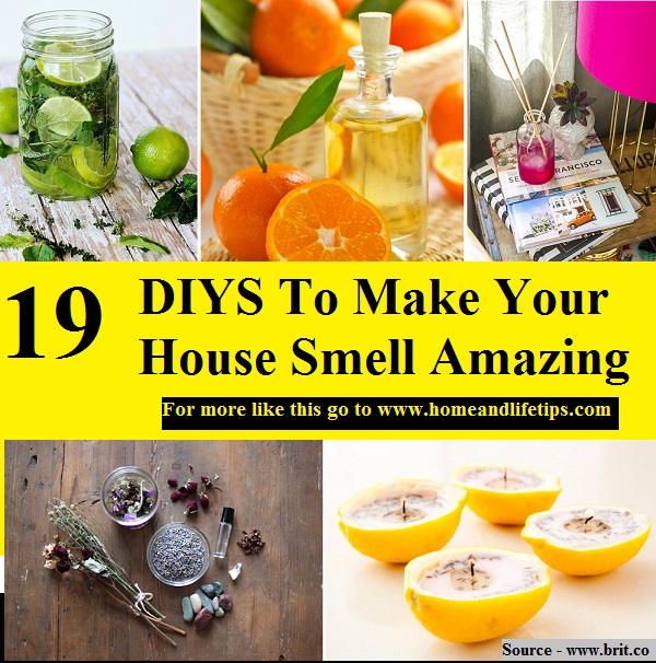 19 DIYS To Make Your House Smell Amazing