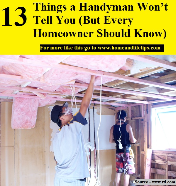 13 Things a Handyman Won’t Tell You (But Every Homeowner Should Know)