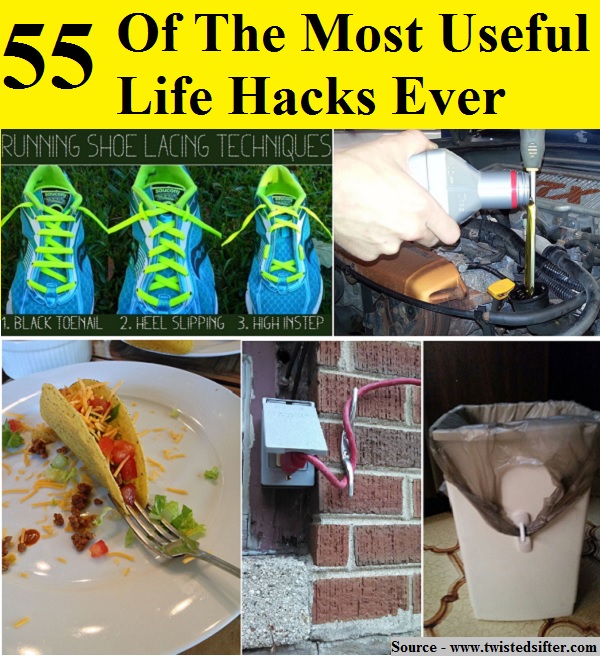 55 Of The Most Useful Life Hacks Ever