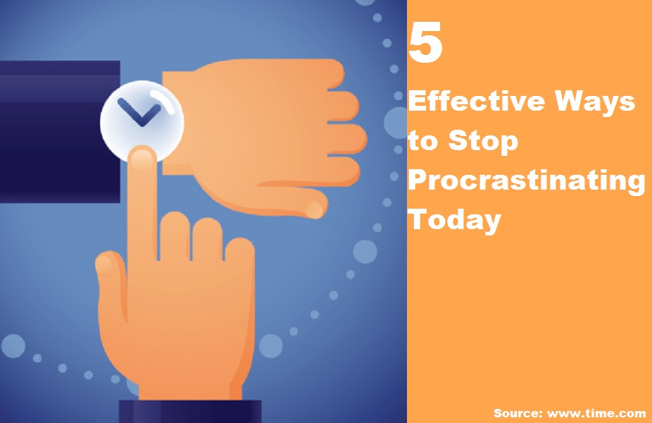 5 Effective Ways to Stop Procrastinating Today 