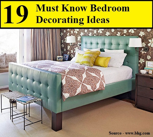 19 Must Know Bedroom Decorating Ideas