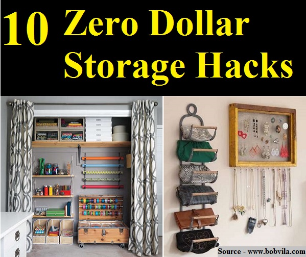 10 Zero Dollar Storage Hacks