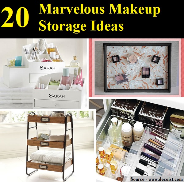 20 Marvelous Makeup Storage Ideas