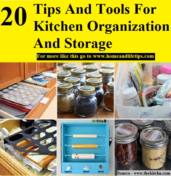 20 Tips And Tools For Kitchen Organization And Storage