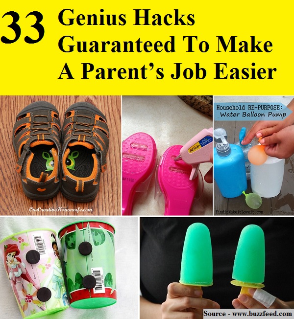 33 Genius Hacks Guaranteed To Make A Parents Job Easier